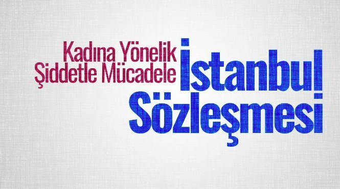 İstanbul Sözleşmesi (Tam Metin)